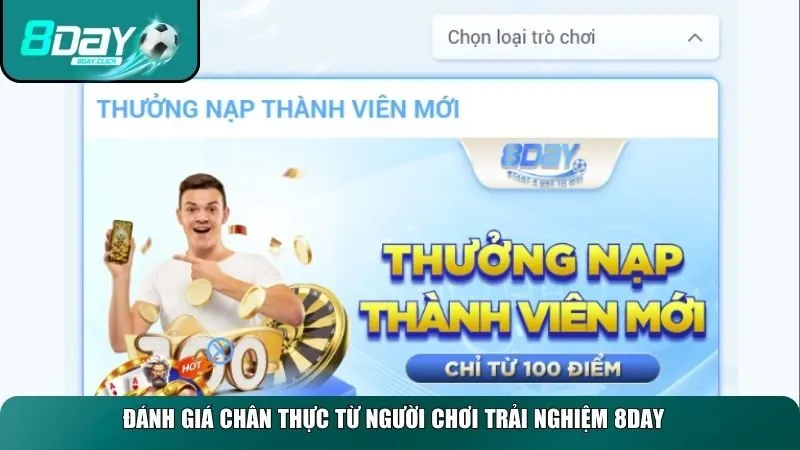 Đánh giá chân thực từ người chơi trải nghiệm 8DAY